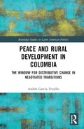 Peace and Rural Development in Colombia - In-depth