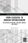 From Classical to Modern Republicanism - Modern Republicanism