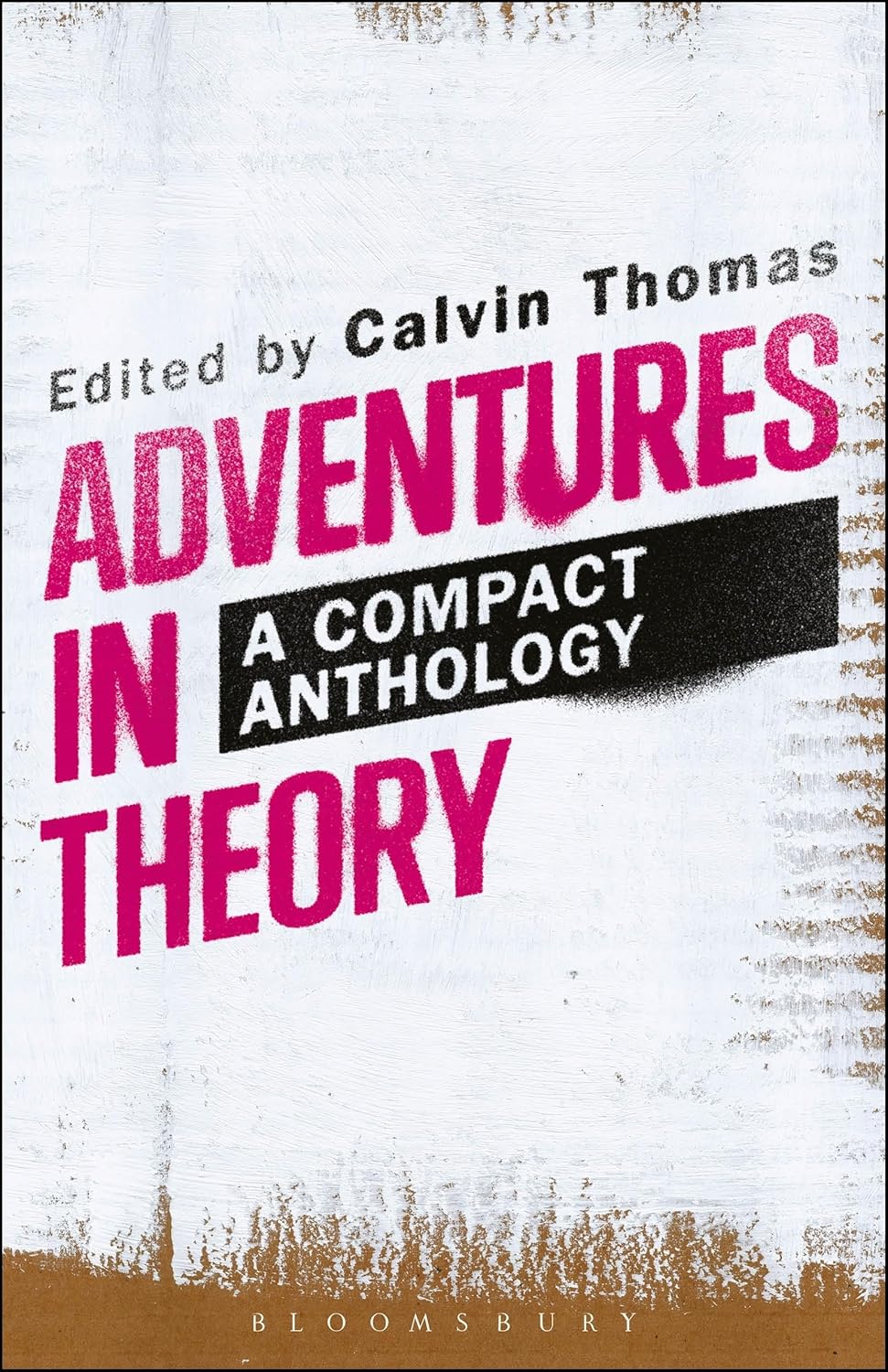 Adventures in Theory: A Compact Anthology for Thoughtful Readers