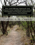 New And Efficient Approach And Closed-Form Confidence Intervals