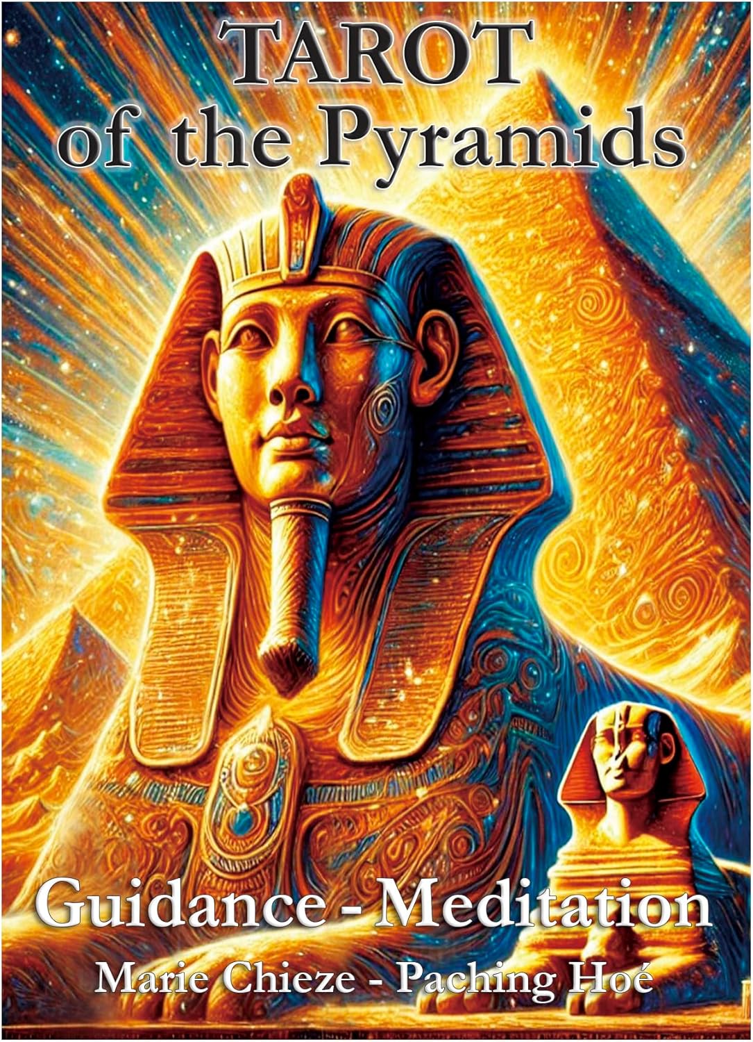 Tarot of the Pyramids: Oracle Deck for Growth and Guidance