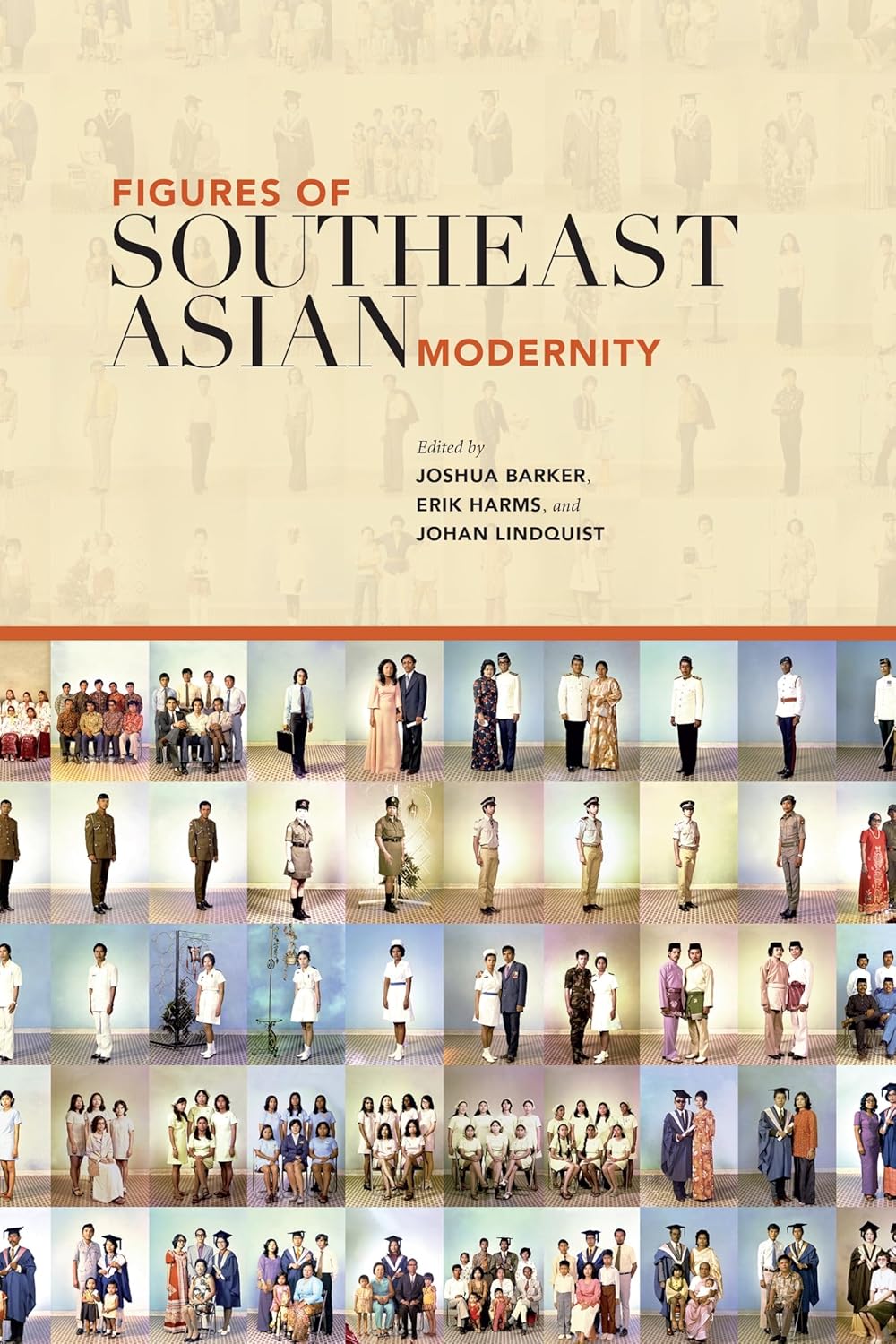 Figures of Southeast Asian Modernity: A Comprehensive Exploration