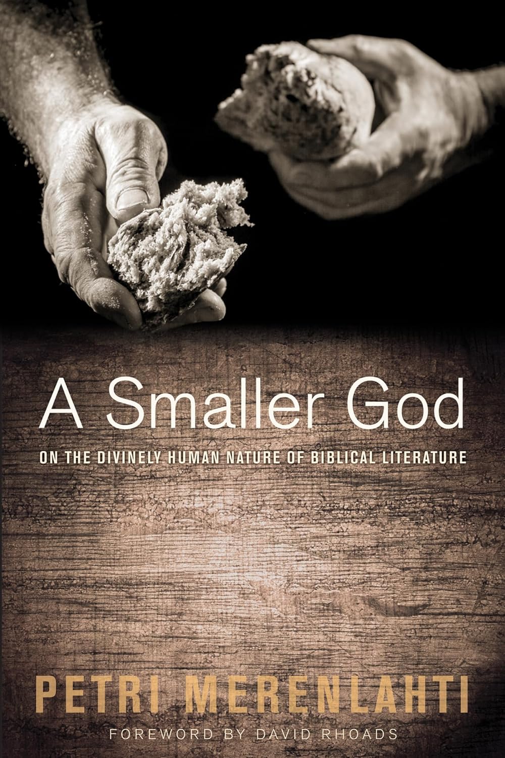 A Smaller God: The Human Nature of Biblical Literature