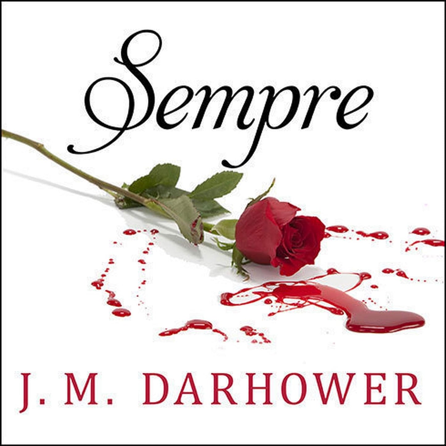 Sempre: Redemption - A Gripping Tale of Love and Sacrifice