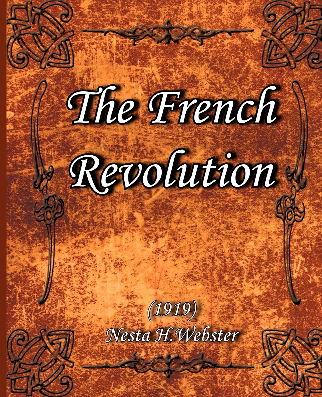 The French Revolution Book by Nesta H Webster - A Historical Insight