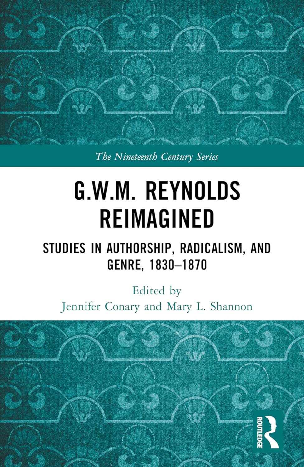 G.W.M. Reynolds Reimagined: The Nineteenth Century Series Review