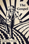 The Gospel - Biblical Patterns for Salvation Douglas