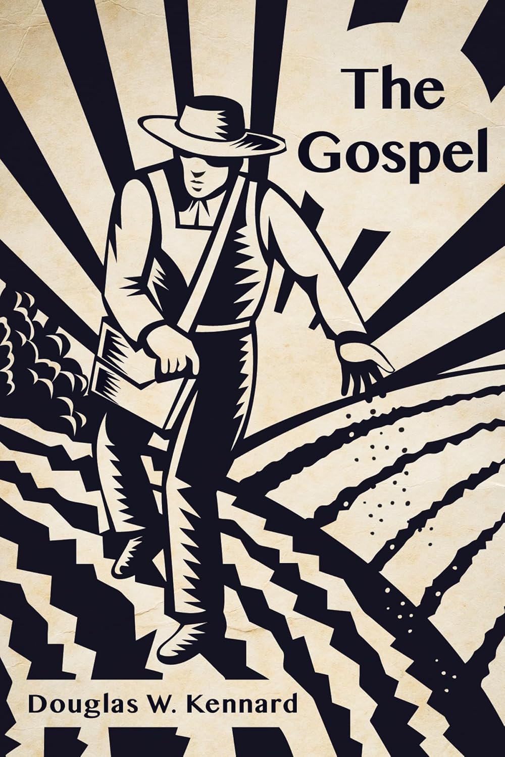 The Gospel by Douglas W. Kennard: A Comprehensive Exploration