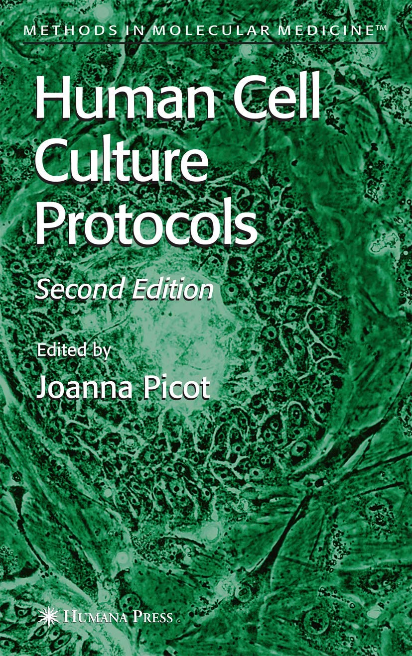 Human Cell Culture Protocols for Advanced Techniques in Medicine