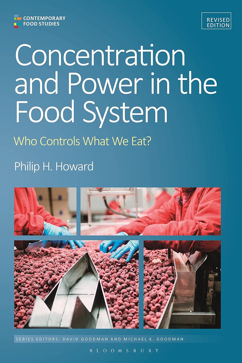 Concentration and Power in the Food System: Who Controls Our Meals