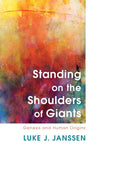 Standing on the Shoulders of Giants: Genesis and Human Origins Review