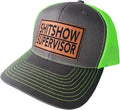 Shitshow Supervisor Trucker Hat - Structured 112 Snapback