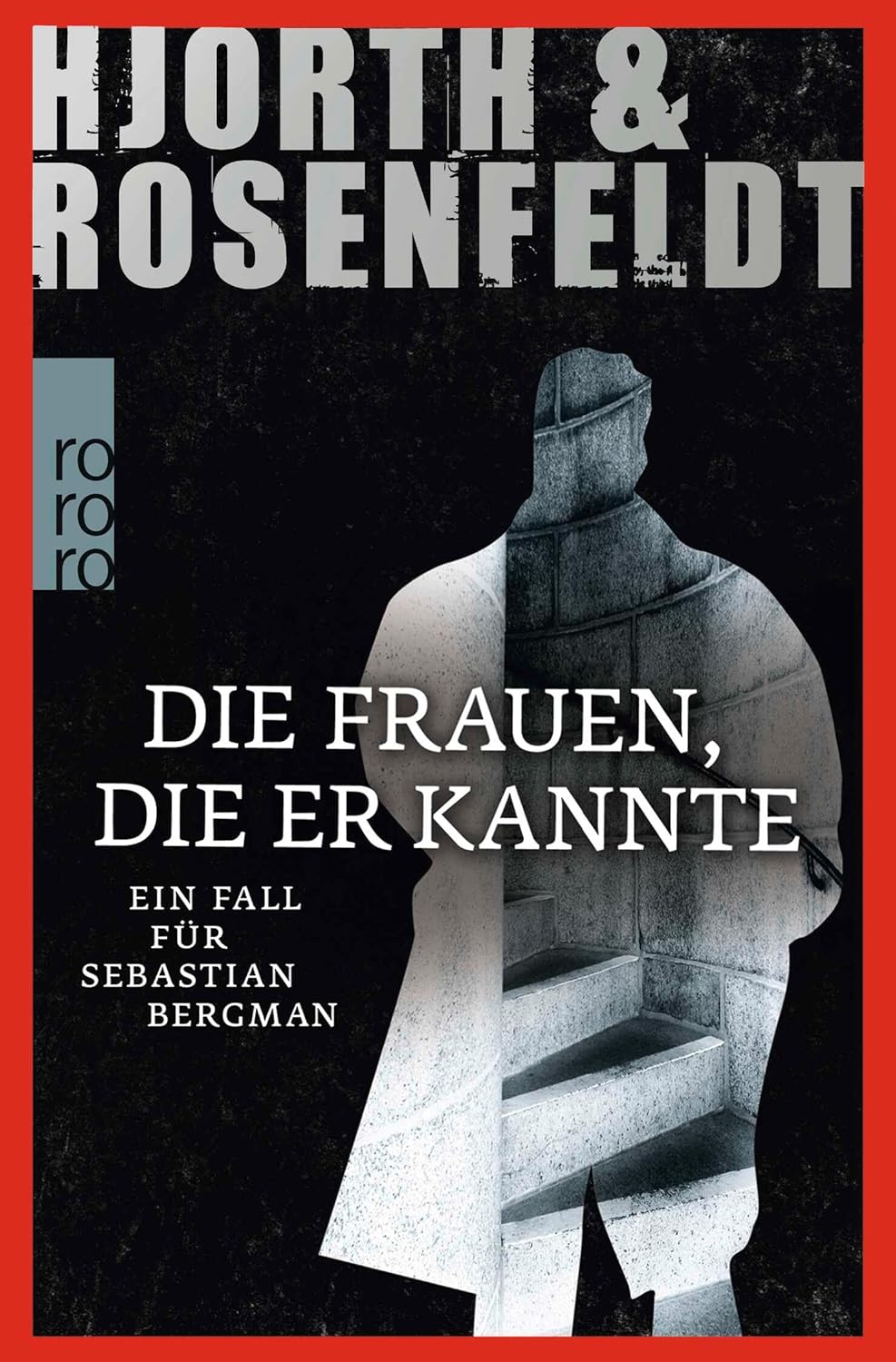Die Frauen, die er kannte: Ein Fall fur Sebastian Bergman Review