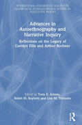 Advances in Autoethnography and Narrative Inquiry - of Foundations