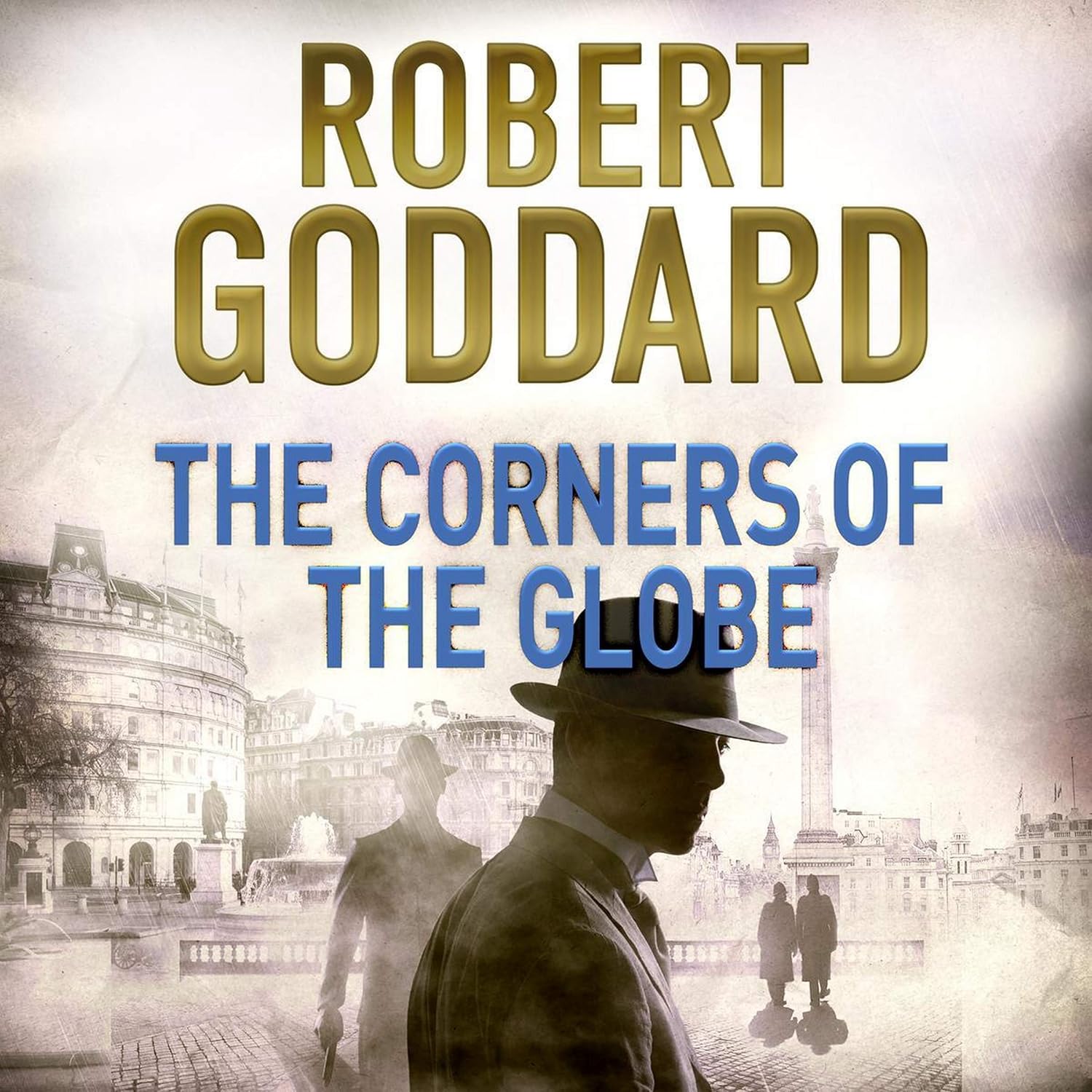The Corners of the Globe: A Gripping James Maxted Thriller