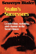 Stalin's Successors: Leadership and Change in the Soviet Union