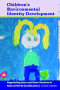 Childrens Environmental Identity Development - Theory for Educators