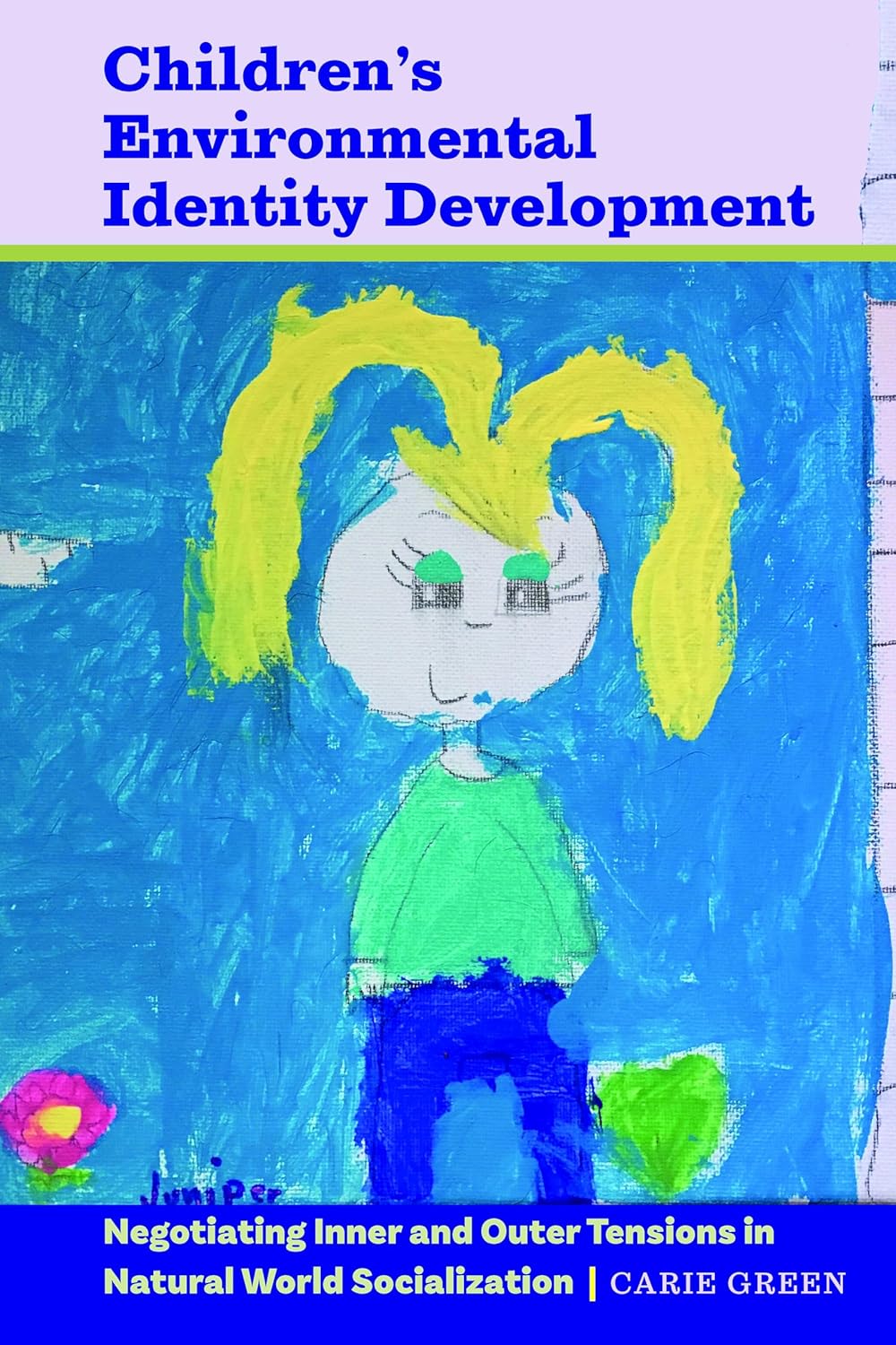 Childrens Environmental Identity Development for Future Generations