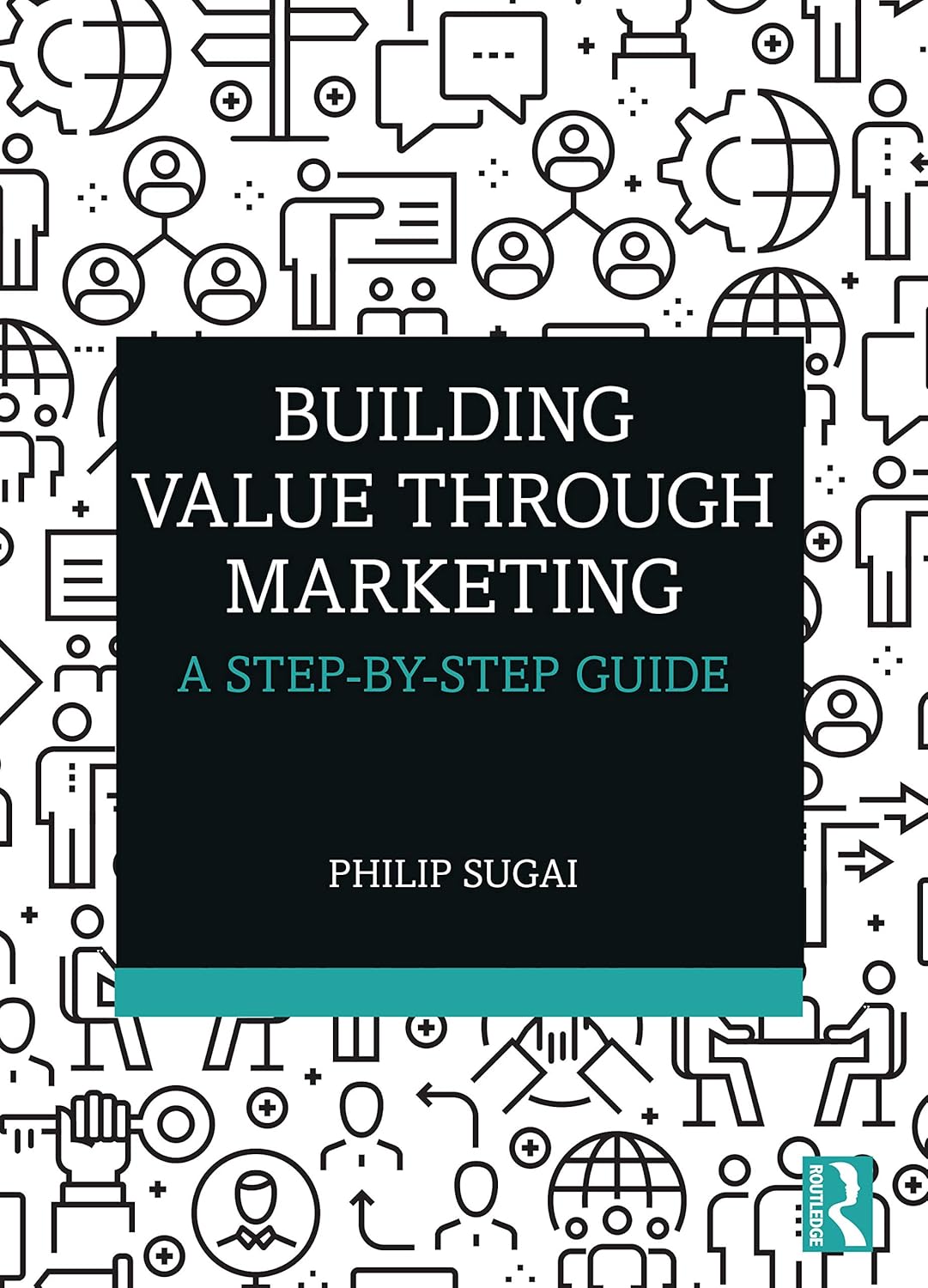 Building Value through Marketing: A Comprehensive Guide