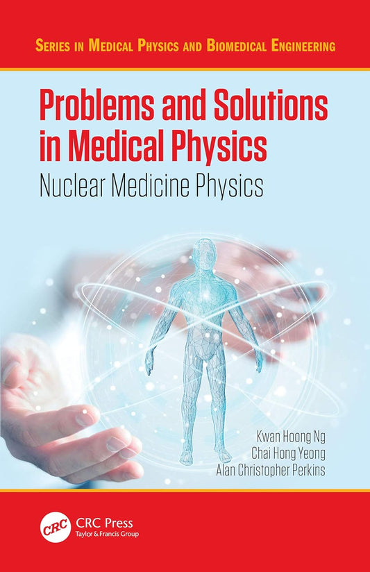 Problems and Solutions in Medical Physics for Effective Learning