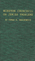 Winston Churchill on Jewish Problems - Clean Copy with Original Jacket