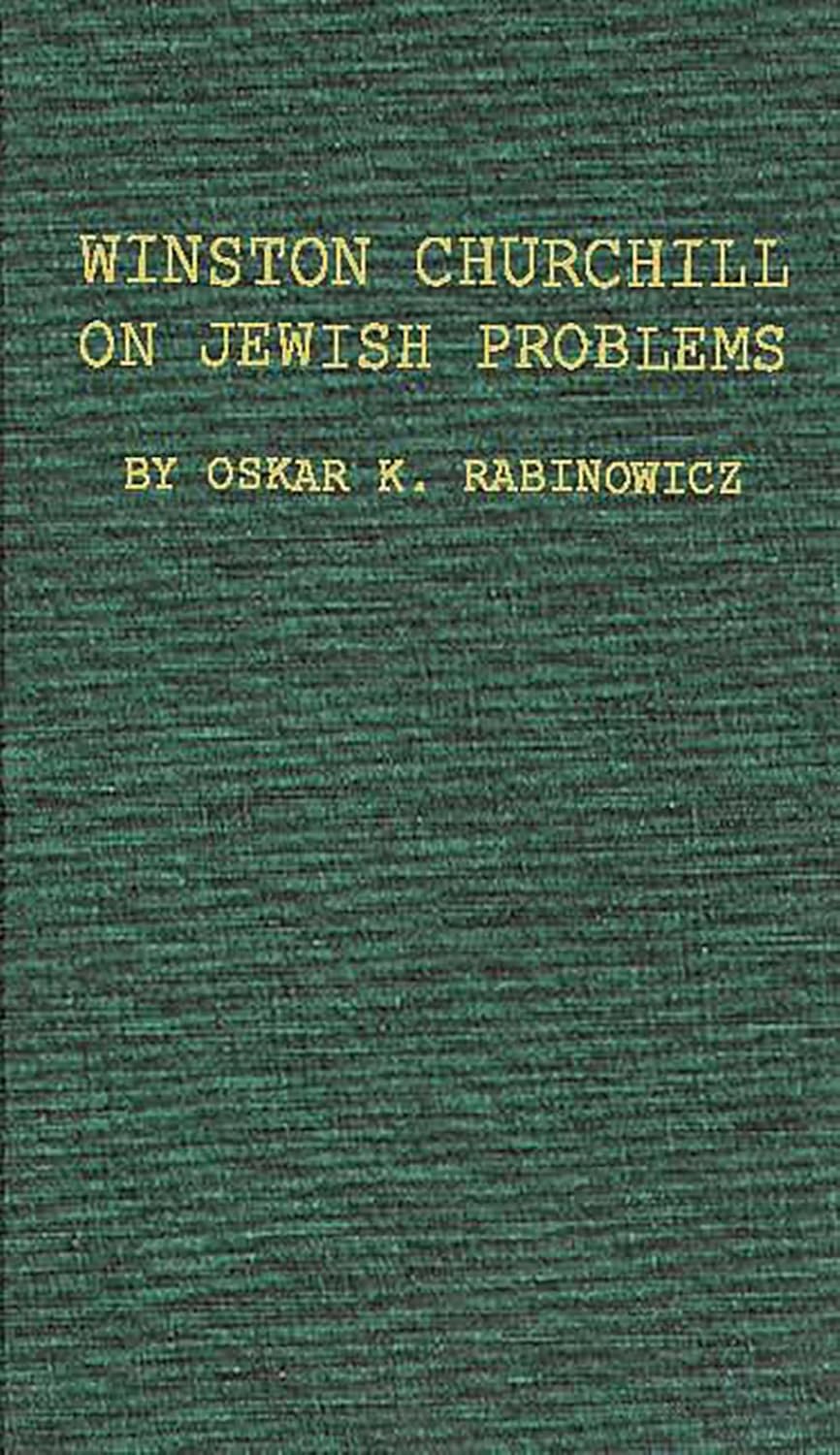 Winston Churchill on Jewish Problems: A Comprehensive Analysis