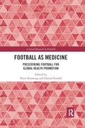 Football as Medicine - Evidence-Based Look at Sport and Health