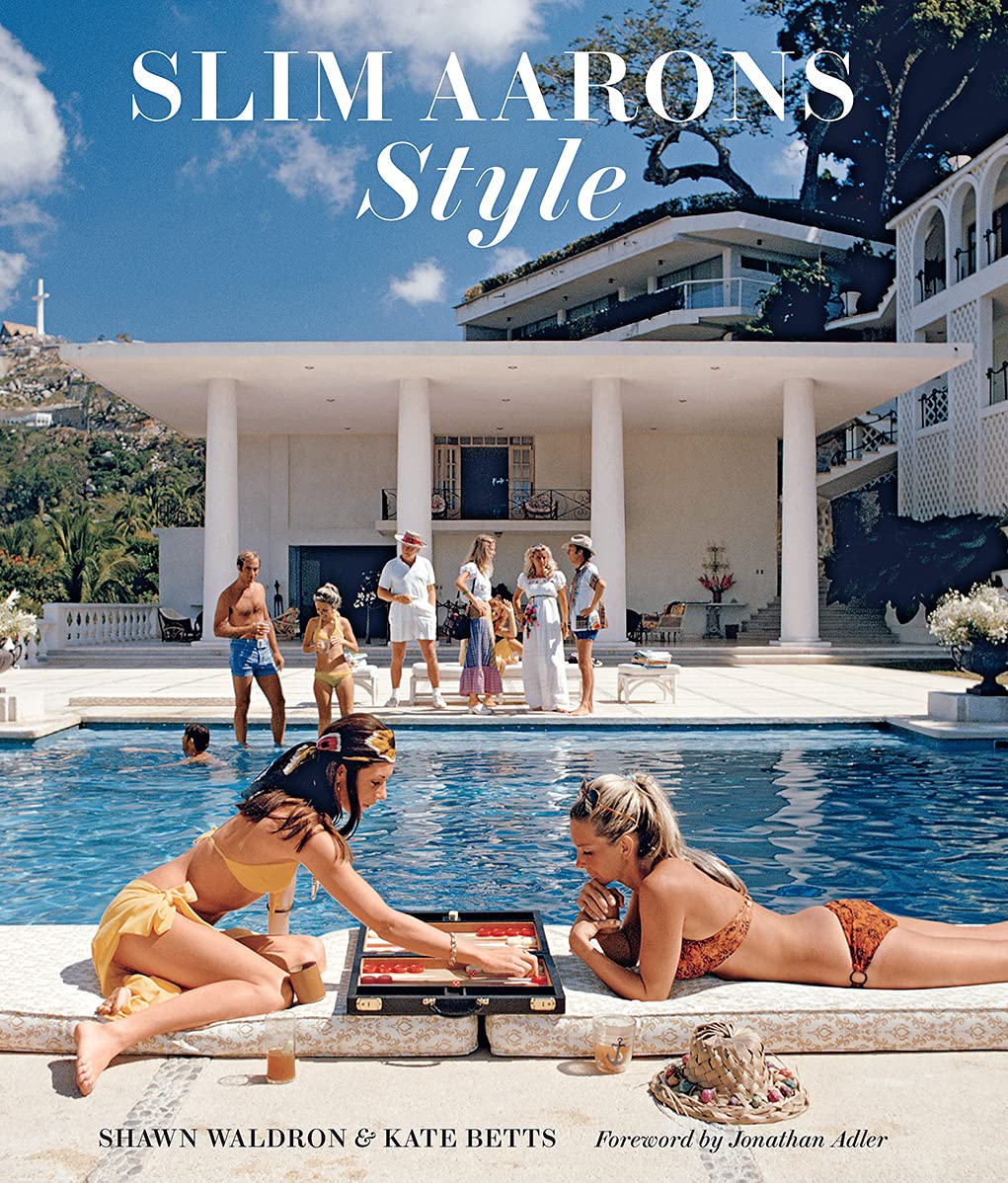Slim Aarons: Style - A Timeless Collection of Elegance