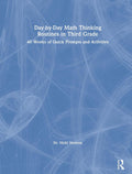 Day-by-Day Math Thinking Routines in Third Grade - Daily Practice