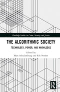 The Algorithmic Society - Critical Analysis of Algorithms in