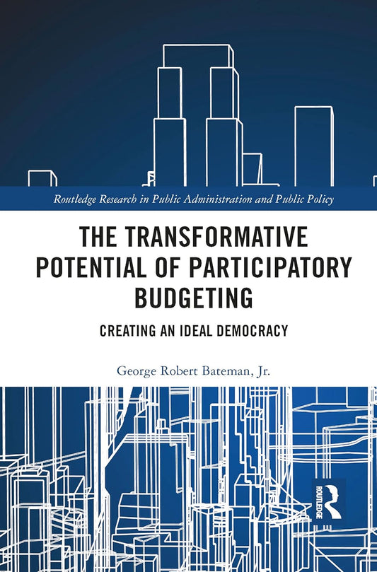 The Transformative Potential of Participatory Budgeting Explained