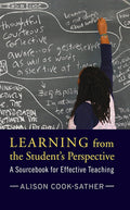 Learning from the Student's Perspective: A Sourcebook for Effective