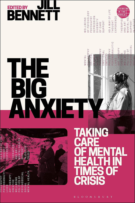 Big Anxiety: Taking Care of Mental Health in Times of Crisis