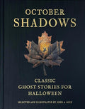 October Shadows: Classic Ghost Stories for Halloween Anthology