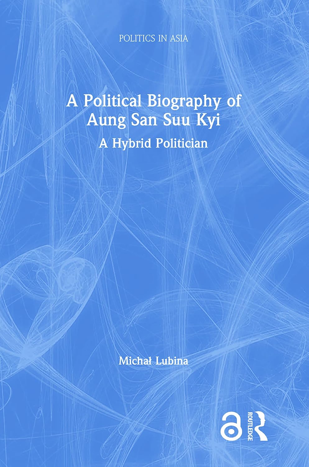 A Political Biography of Aung San Suu Kyi: Insightful Analysis