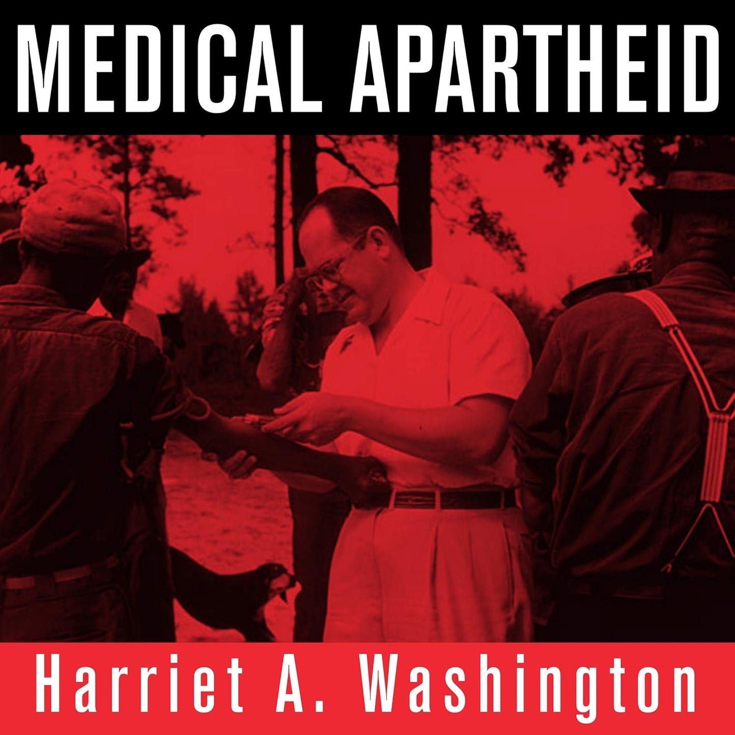 Medical Apartheid: History of Experimentation on Black Americans