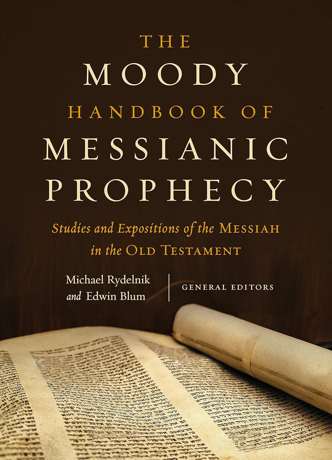 The Moody Handbook of Messianic Prophecy: A Deep Dive into the Messiah