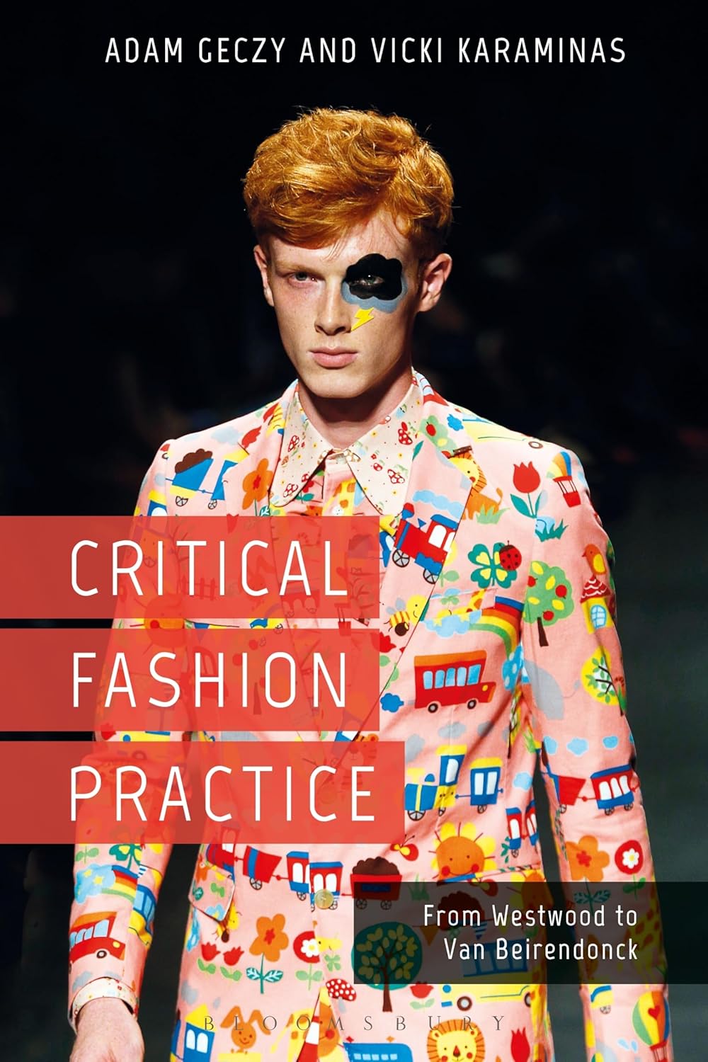 Critical Fashion Practice: From Westwood to Van Beirendonck Review