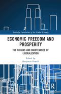 Economic Freedom and Prosperity - Informed Academic