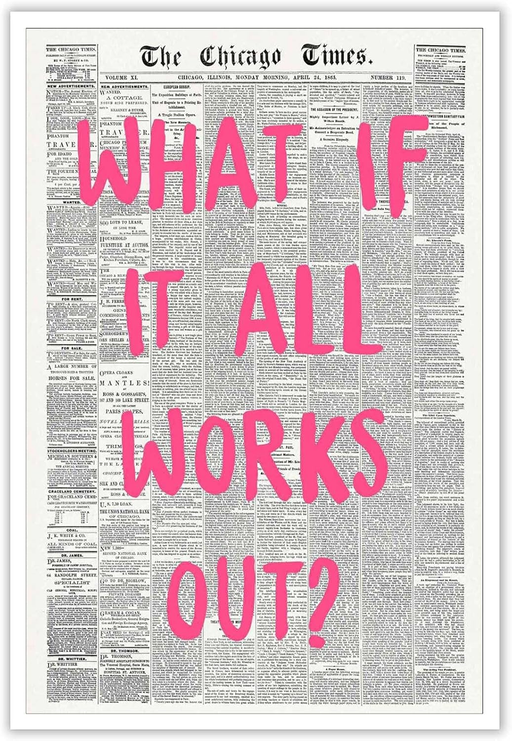 What If It All Works Out Poster Retro Newspaper Pink Font Art