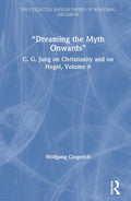 Dreaming the Myth Onwards - Collected English Papers