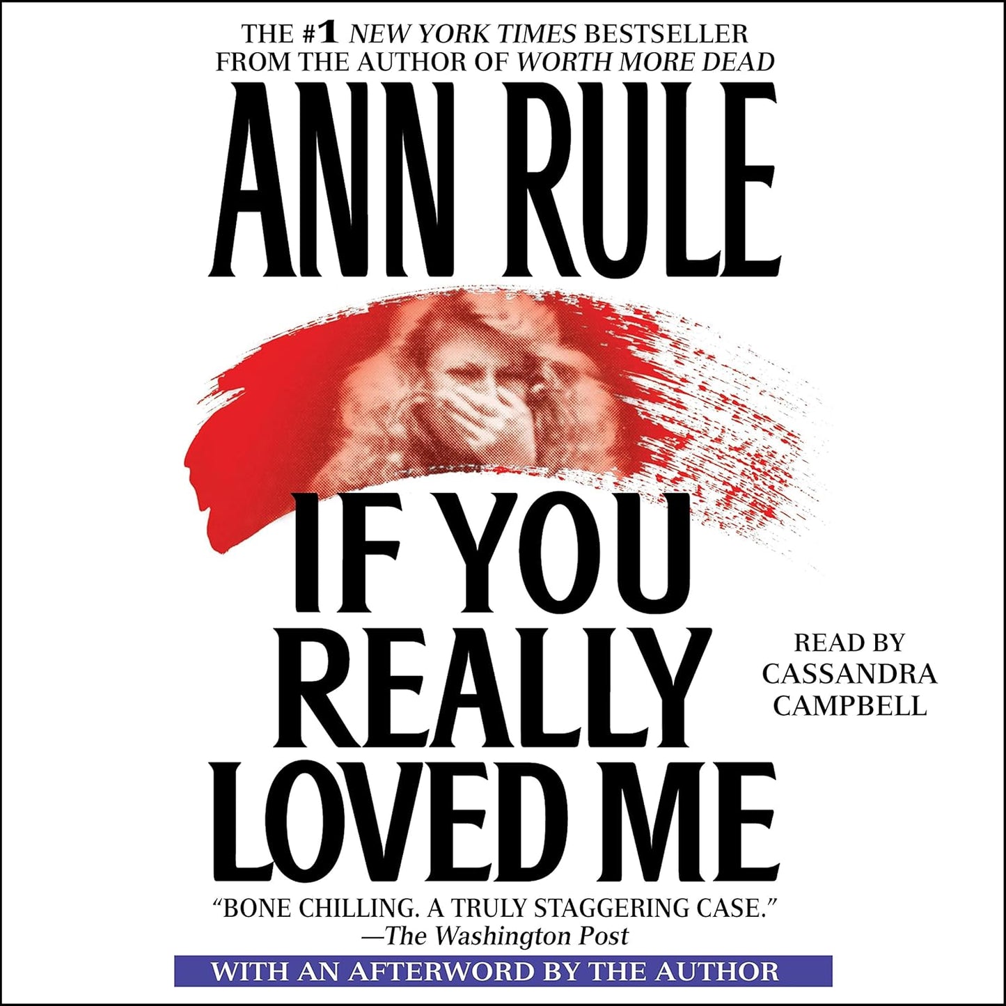 If You Really Loved Me: A Gripping True Crime Files Tale