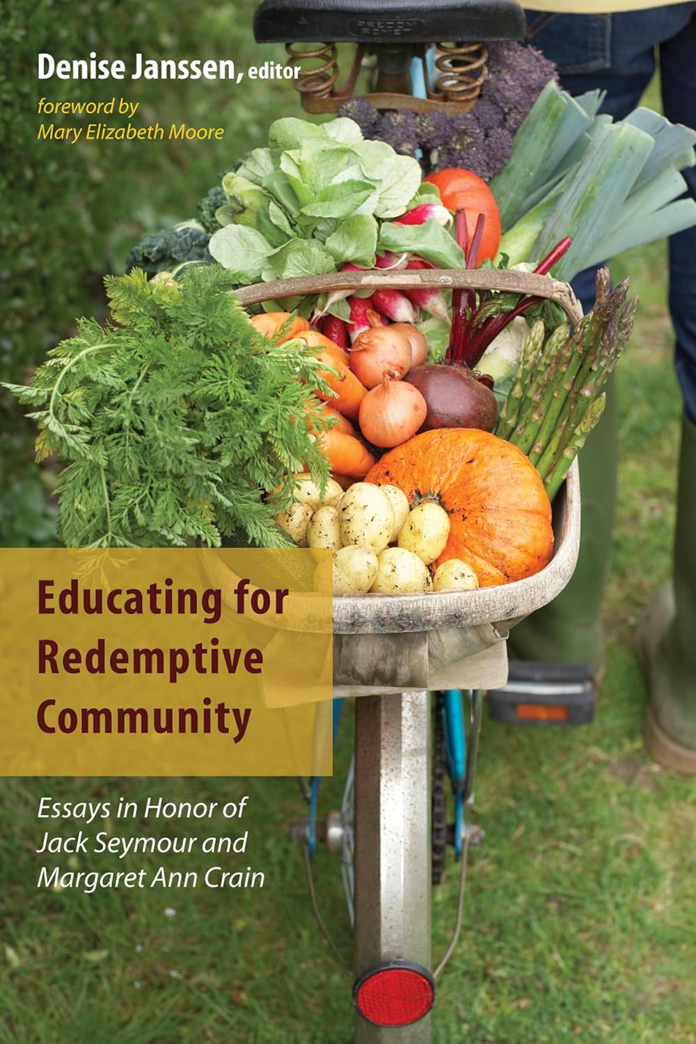 Educating for Redemptive Community: Essays Honoring Jack Seymour