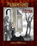 The Addams Family: an Evilution - A Unique Collection of Art
