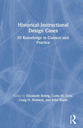 Historical Instructional Design Cases - Practical Historical