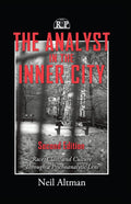 The Analyst in the Inner City: Race, Class, and Culture Explored