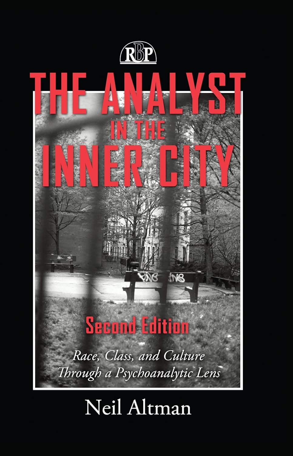 The Analyst in the Inner City: Race, Class, and Culture Explored