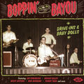 Boppin By The Bayou: Drive-Ins & Baby Dolls - Ace Records