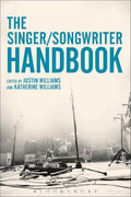Singer-Songwriter Handbook, The - Practical Guide for Songwriters