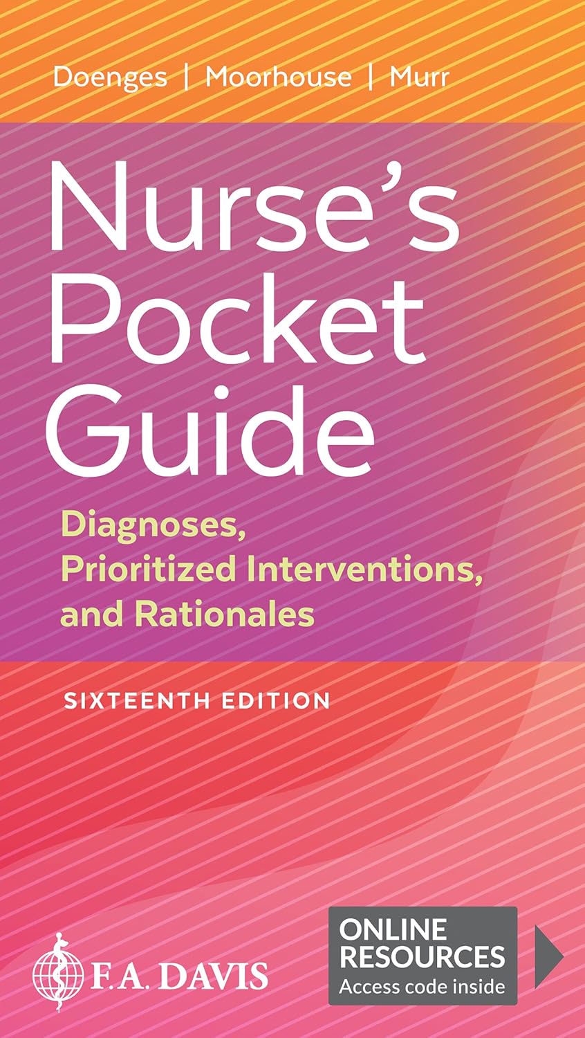 Nurse's Pocket Guide: Diagnoses and Interventions Explained